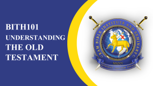 BITH101 INTRODUCTION TO THE OLD TESTAMENT
