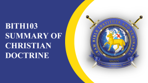 BITH103 SUMMARY OF CHRISTIAN DOCTRINE