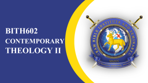 BITH602 - Contemporary Theology II