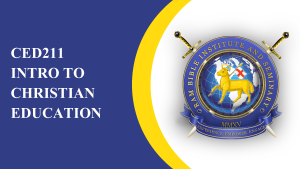CED211 - Intro to Christian Education